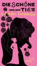 Die Schöne und das Tier