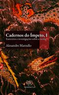 Cadernos do Ímpeto, I