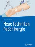 Neue Techniken Fußchirurgie