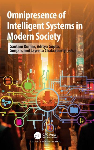 Omnipresence of Intelligent Systems in Modern Society