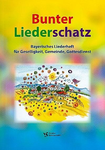 Bunter Liederschatzfür 3-4 Stimmen (gem Chor/Gemeinde) (z.T. mit Instrumenten)