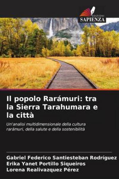 Il popolo Rarámuri: tra la Sierra Tarahumara e la città