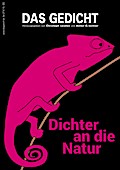Das Gedicht. Zeitschrift /Jahrbuch für Lyrik, Essay und Kritik / Dichter an die Natur