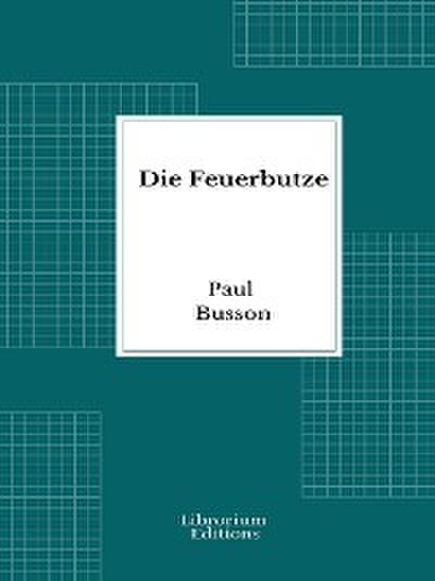Die Feuerbutze