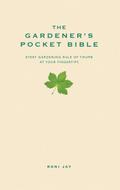 The Gardener’s Pocket Bible