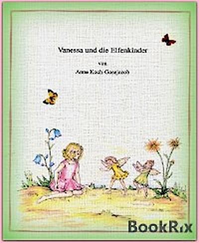Vanessa und die Elfenkinder
