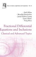 FRACTIONAL DIFFERENTIAL EQUATIONS AND INCLUSIONS