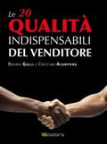 Le 20 qualità indispensabili del venditore
