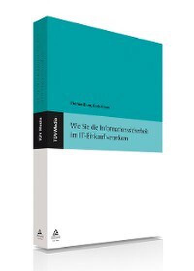 Wie Sie die Informationssicherheit im IT-Einkauf verankern (E-Book - PDF)