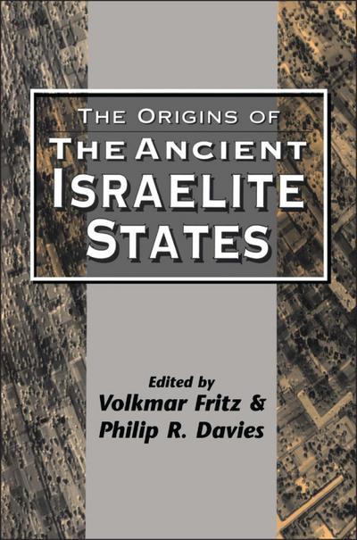 The Origins of the Ancient Israelite States