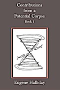 Contributions from a Potential Corpse, Book 1