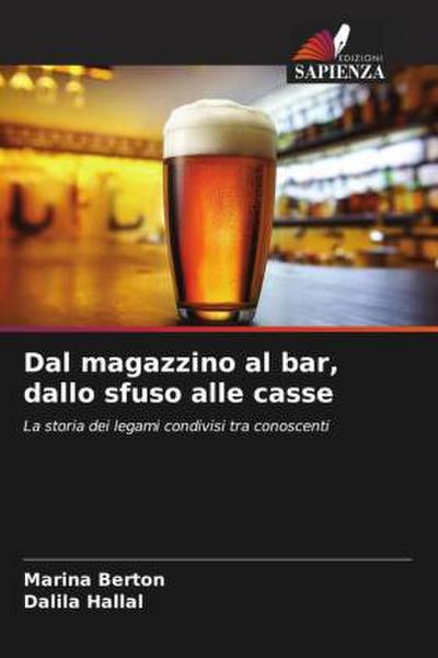 Dal magazzino al bar, dallo sfuso alle casse