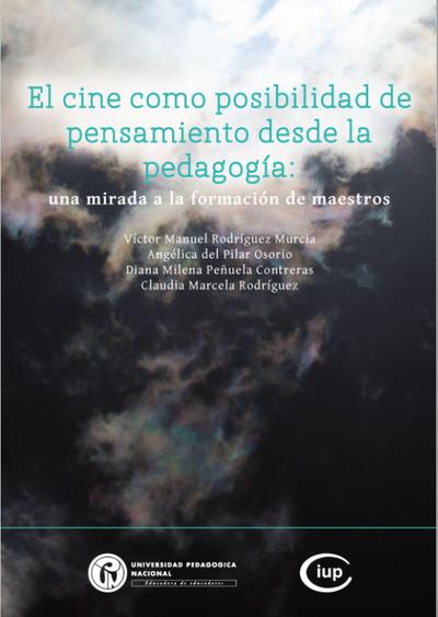 El cine como posibilidad de pensamiento desde la pedagogía