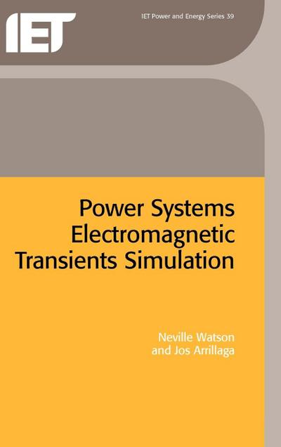 Power Systems Electromagnetic Transients Simulation