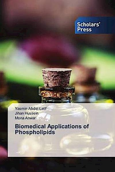 Biomedical Applications of Phospholipids