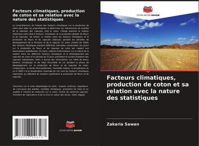 Facteurs climatiques, production de coton et sa relation avec la nature des statistiques
