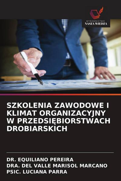 SZKOLENIA ZAWODOWE I KLIMAT ORGANIZACYJNY W PRZEDSI¿BIORSTWACH DROBIARSKICH