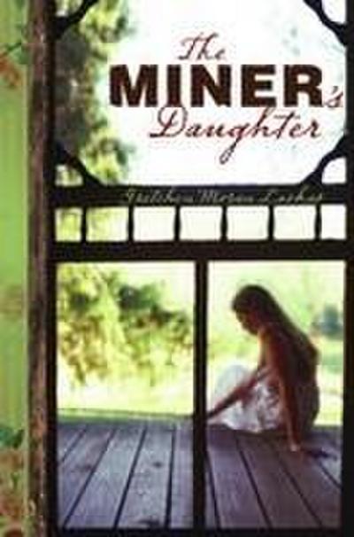 The Miner’s Daughter