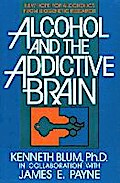 Alcohol and the Addictive Brain
