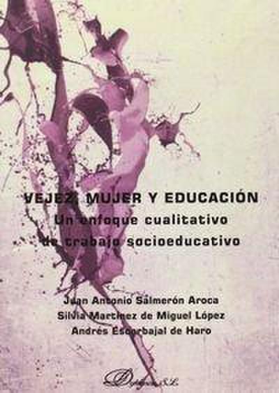 Vejez, mujer y educación : un enfoque cualitativo de trabajo socioeducativo