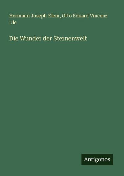Die Wunder der Sternenwelt