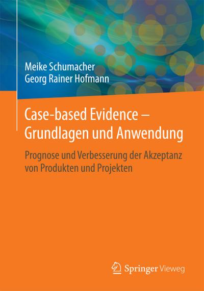 Case-based Evidence - Grundlagen und Anwendung