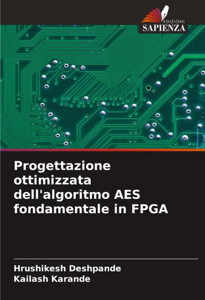 Progettazione ottimizzata dell’algoritmo AES fondamentale in FPGA