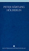 Lebensläufe von Dichtern - Hölderlin