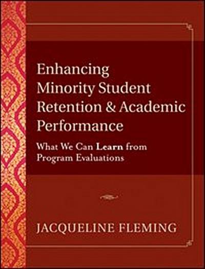 Enhancing Minority Student Retention and Academic Performance