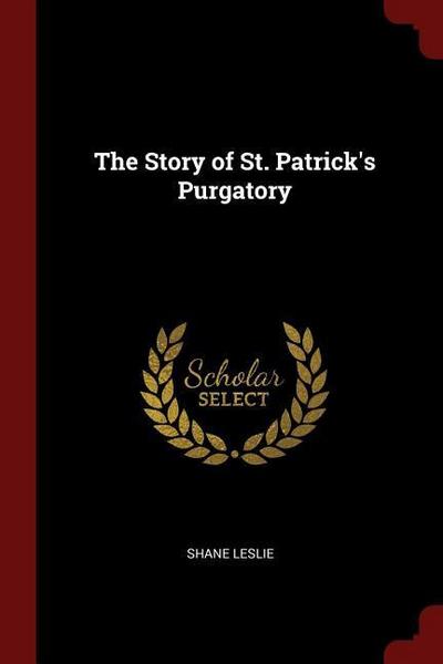 STORY OF ST PATRICKS PURGATORY