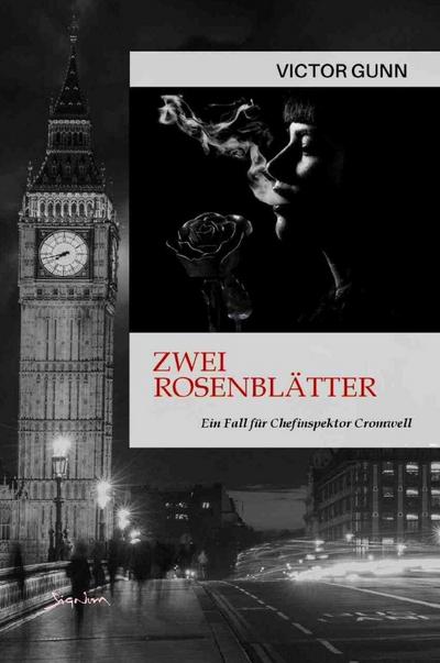 Zwei Rosenblätter - Ein Fall für Chefinspektor Cromwell