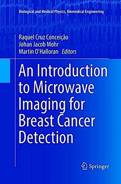 An Introduction to Microwave Imaging for Breast Cancer Detection