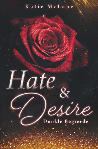 Hate & Desire - Dunkle Begierde