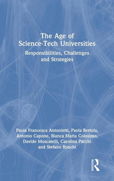 The Age of Science-Tech Universities