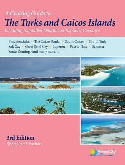 A Cruising Guide to the Turks and Caicos Islands