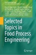 Selected Topics in Food Process Engineering