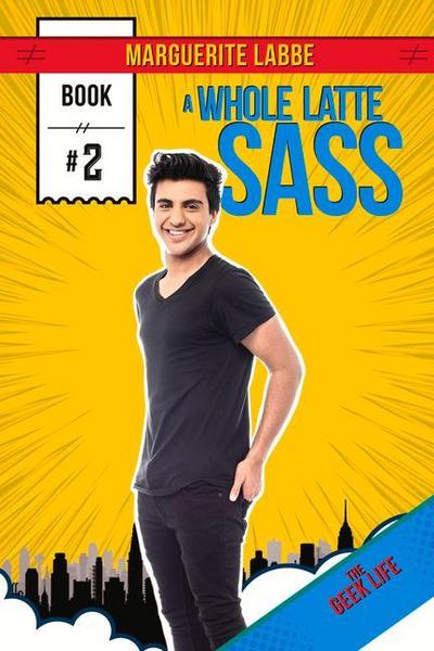 A Whole Latte Sass