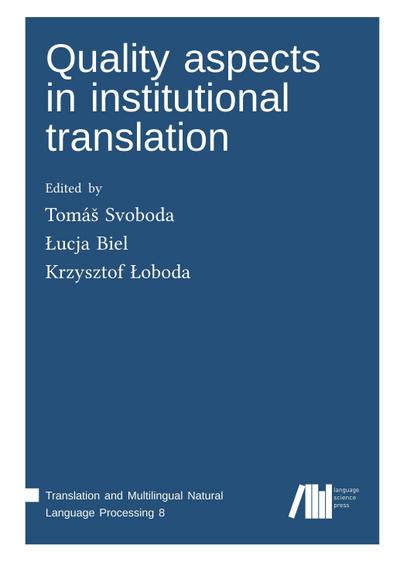 Quality aspects in institutional translation