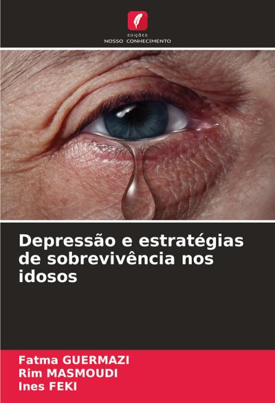 Depressão e estratégias de sobrevivência nos idosos