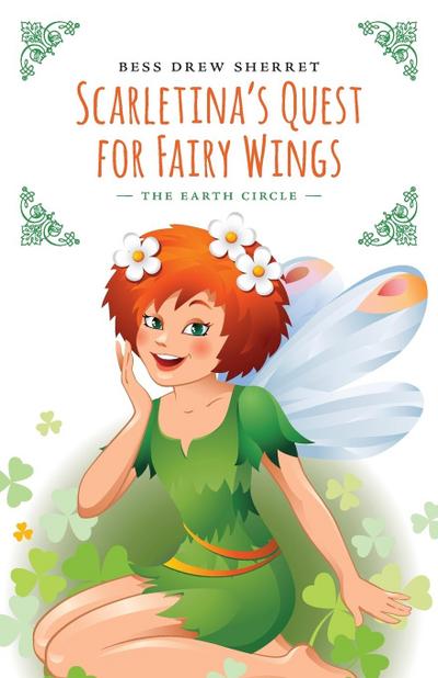 Scarletina’s Quest for Fairy Wings