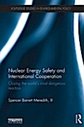 Nuclear Energy Safety and International Cooperatio