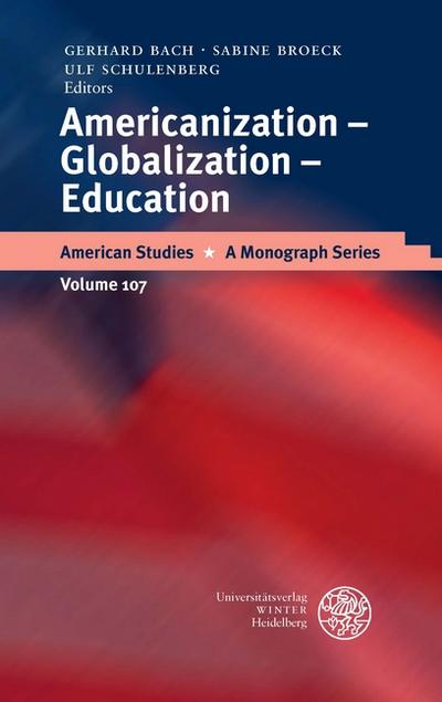 Americanization, Globalization, Education