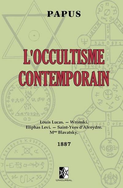 L’Occultisme Contemporain: ed. 1887