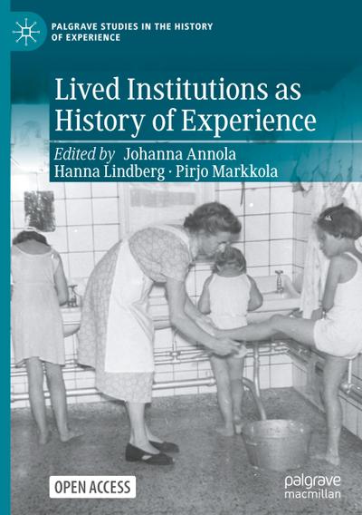 Lived Institutions as History of Experience