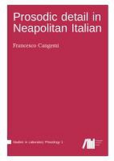 Prosodic detail in Neapolitan Italian