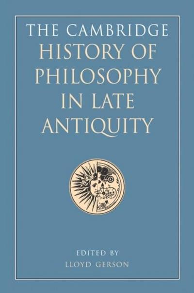 Cambridge History of Philosophy in Late Antiquity