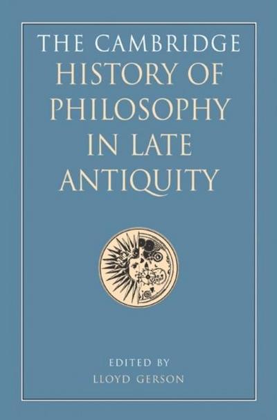 Cambridge History of Philosophy in Late Antiquity