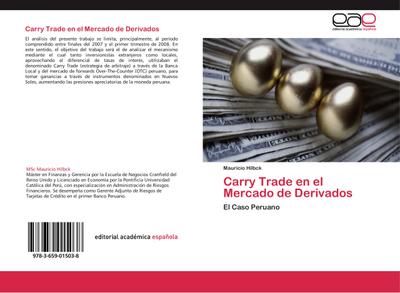 Carry Trade en el Mercado de Derivados - Mauricio Hilbck