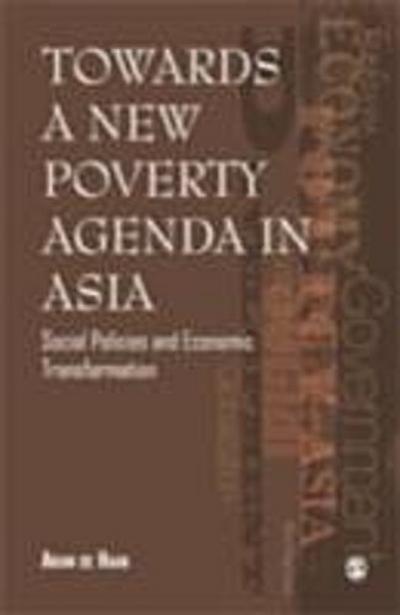 Towards a New Poverty Agenda in Asia