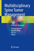 Multidisciplinary Spine Tumor Management